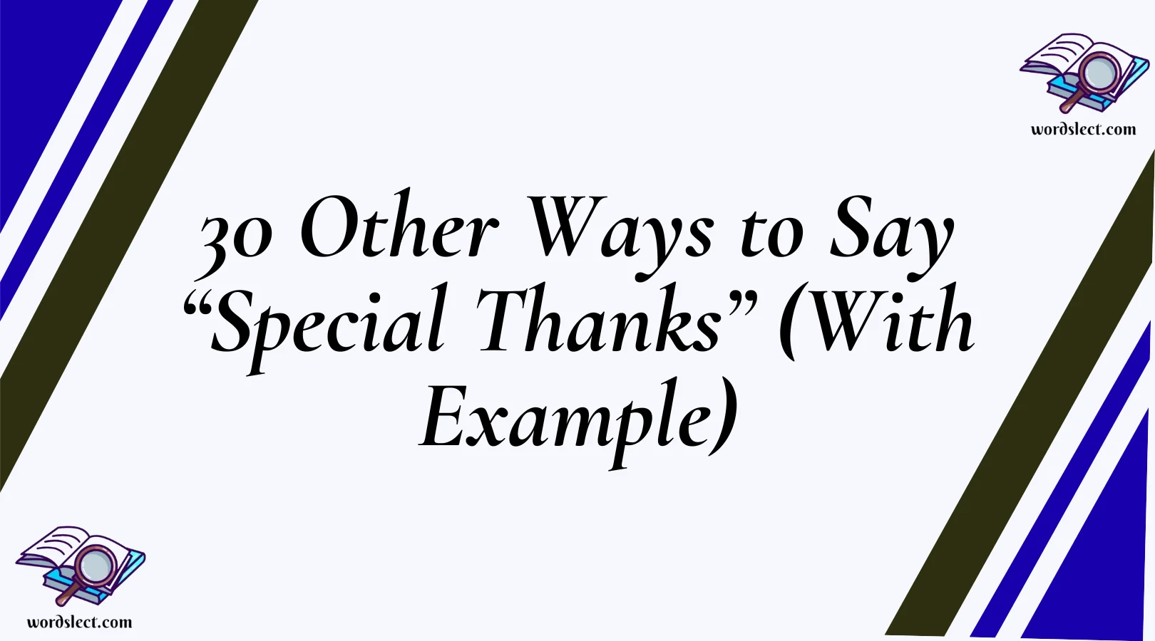 30 Other Ways to Say “Special Thanks” (With Examples)