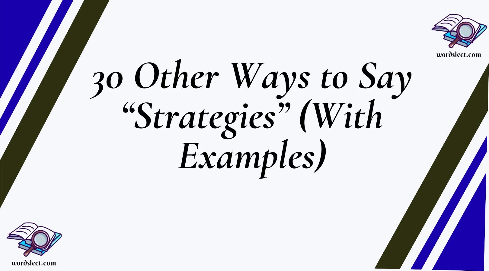 Other Ways to Say “Strategies”